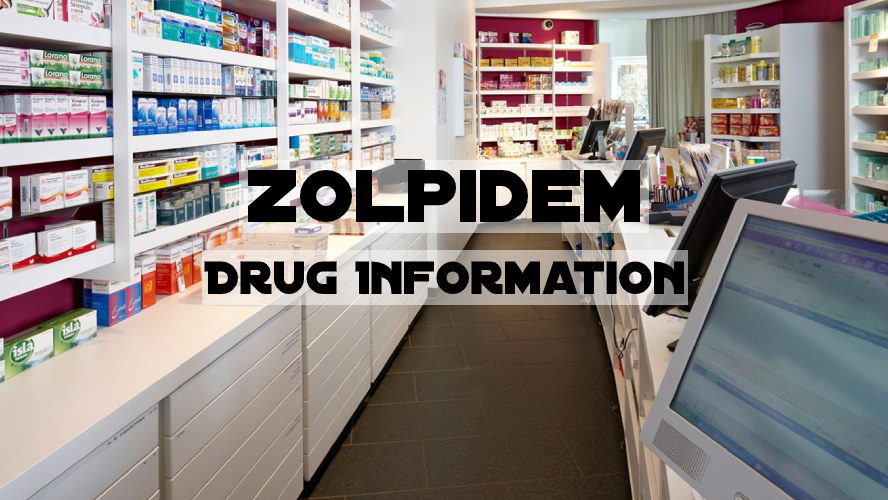 Zolpidem : Drug Information